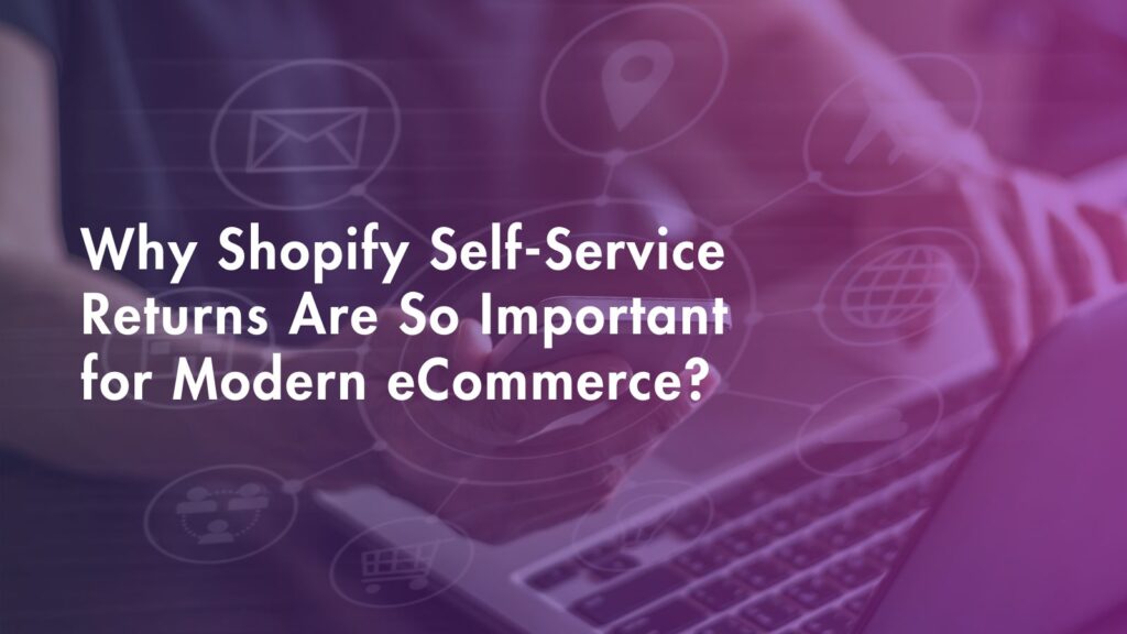 shopify self-service returns